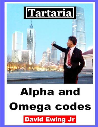 Tartaria - Alpha and Omega codes: (not in colour) von Independently published